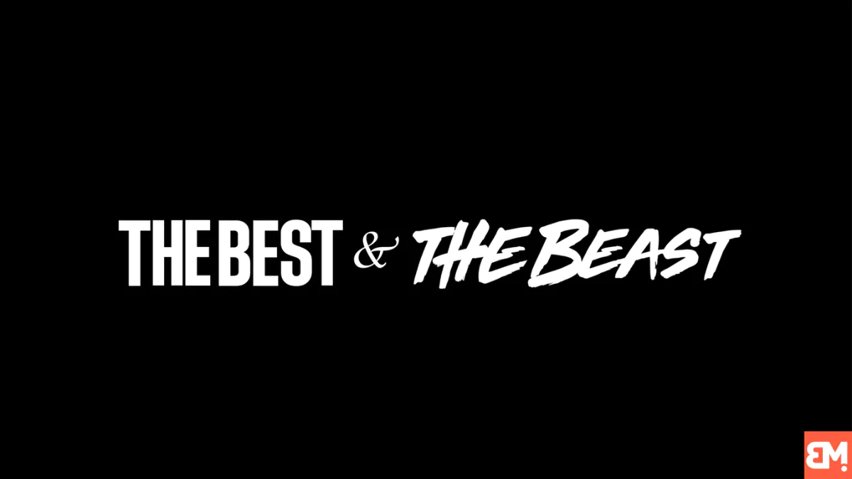 The Best and The Beast